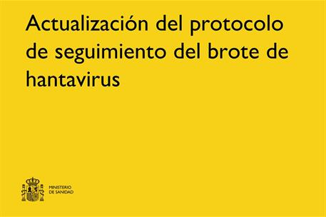 Actualización del protocolo de seguimiento del brote de hantavirus
