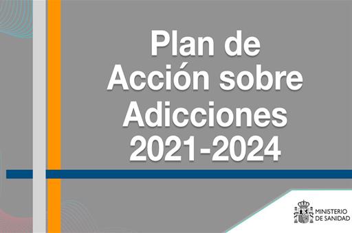 Cartela Plan de Acción sobre Adicciones 2021-2024