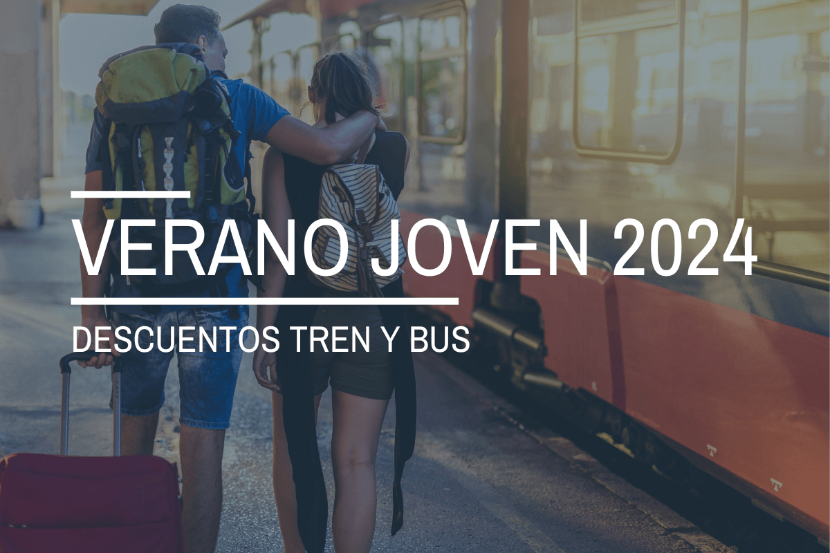 6/06/2024. Programa Verano Joven 2024: descuentos en billetes de bus y tren